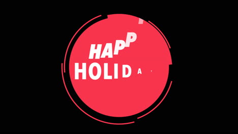 Cheerful-red-circle-with-Happy-Holidays-against-black-background