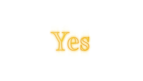 yes in yellow neon on white