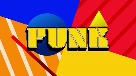 digital animation of funk text over abstract colorful shapes in background