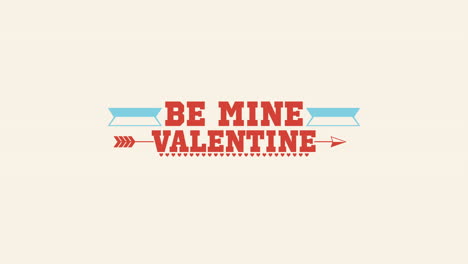 Animated-closeup-Be-Mine-Valentine-text-and-motion-arrow-on-Valentines-day-background