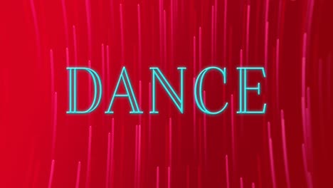 animation of neon dance text banner over neon pink light trails spinning against red background