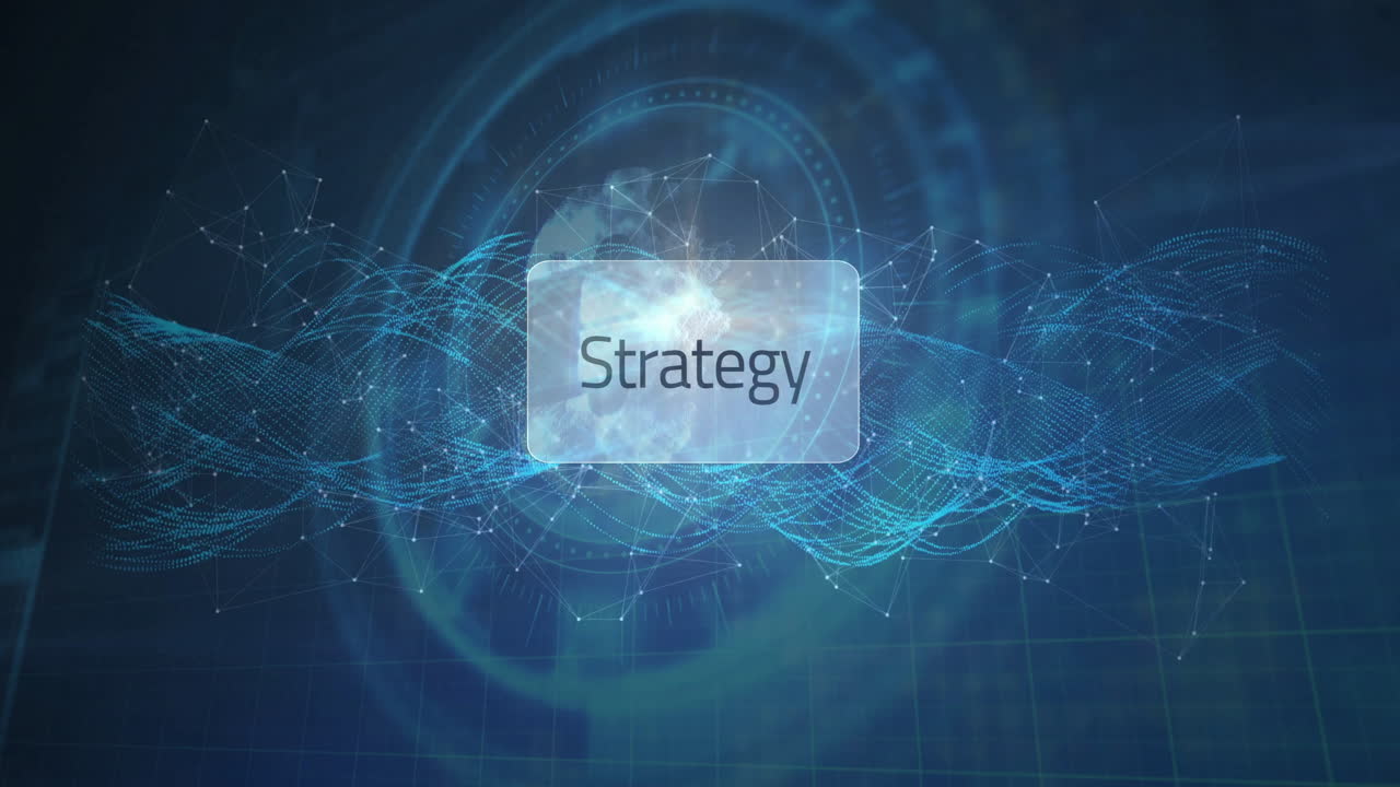 Text animation over digital waves and network connections, illustrating strategy