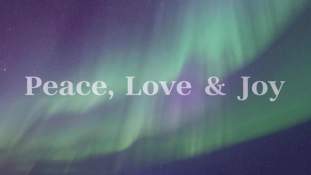 Opening title Peace Love and Joy holding over night sky while aurora shifting with purple glow