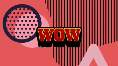 animation of wow text on retro speech bubble over abstract shapes against pink background