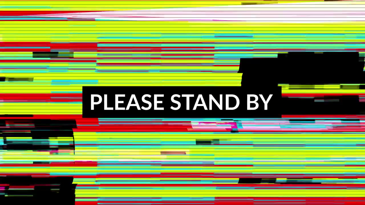 Digital Glitch Effect with Please Stand By Text Overlay