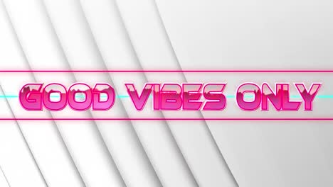 Animation-of-good-vides-only-text-in-pink-metallic,-over-neon-lines-on-white