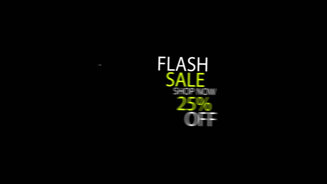 black screen, animated flash sale twenty five percent