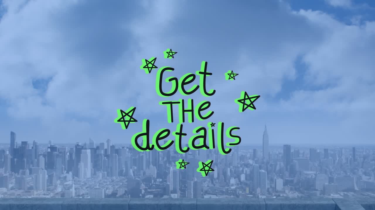Animation of get the details text banner with star icons over aerial view of cityscape