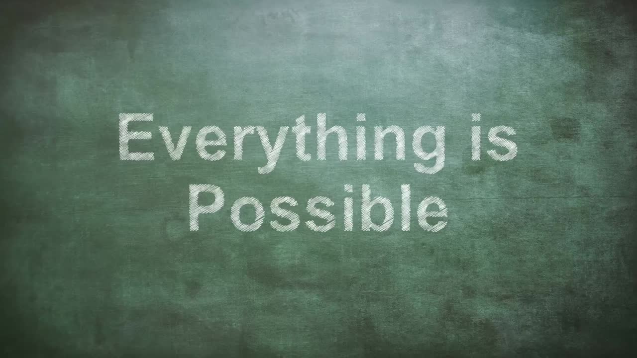 Everything is possible