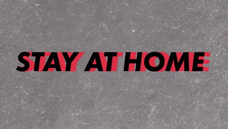 animation of stay at home text on gray background