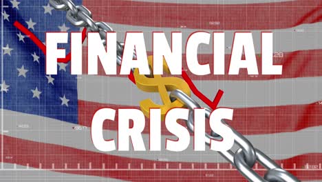 Texto-De-Crisis-Financiera-Y-Gráfico-Rojo-Moviéndose-Contra-El-Símbolo-Del-Dólar-En-Cadena-Contra-La-Bandera-Americana