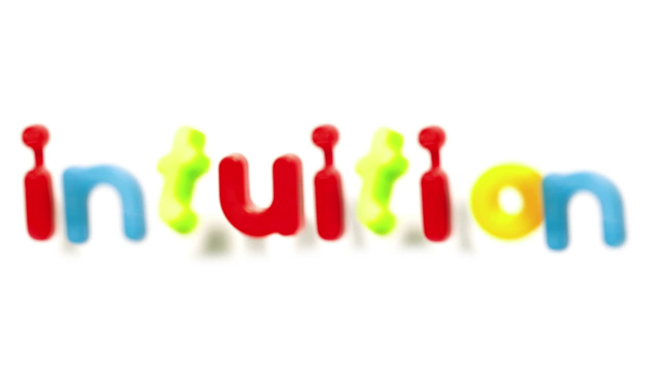 Intuition spelled out in alphabet magnet letters