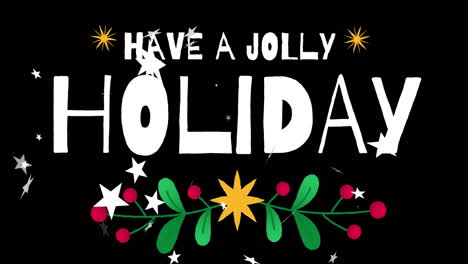 animation of have a jolly holiday text over stars falling