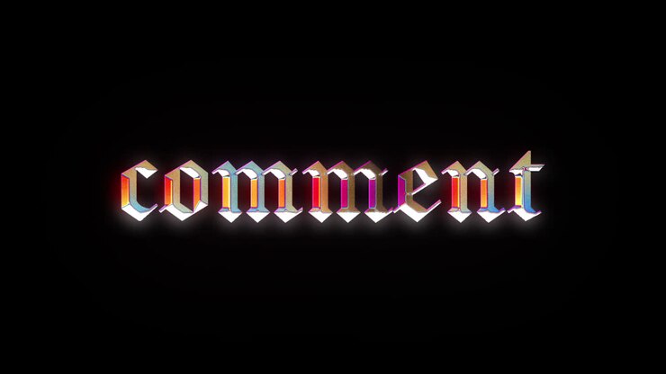 Colorful Shimmering 'Comment' Text on Black Background