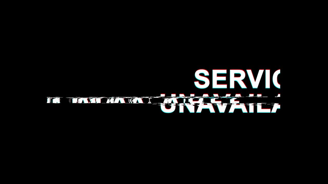 Service Unavailable  Glitch Effect Text Digital TV Distortion 4K Loop Animation