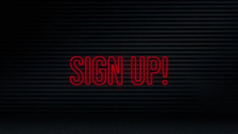 Animation-of-red-neon-style-words-Sign-Up-flickering-on-black-background