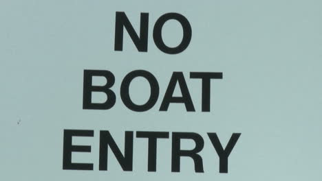 tilt down on no boat entry sign due to quagga mussel quarantine at lake casitas recreation area in oak view california