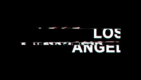 los angeles glitch effect text digital tv distortion 4k loop animation