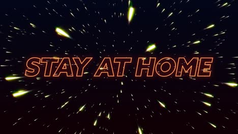 animation of words stay at home written in orange neon letters over shiny points