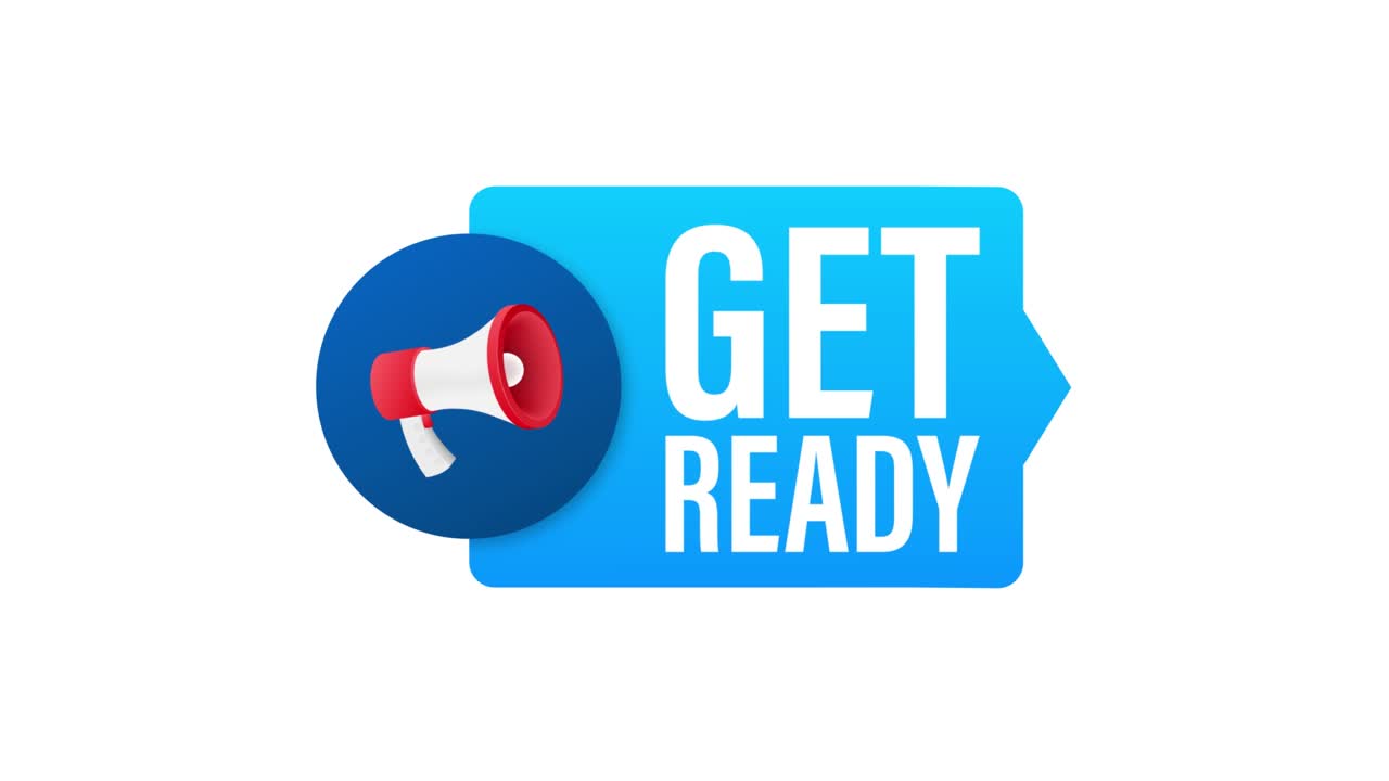 Megaphone with Get ready. Megaphone banner. Web design. Motion graphics . 4k