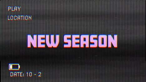 Digital-animation-of-glitch-vhs-effect-over-new-season-text-against-black-background