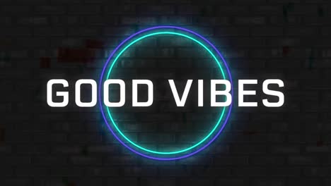 Animation-of-good-vibes-text-over-two-neon-circles