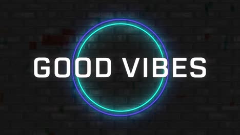 animación de texto de buenas vibraciones sobre dos círculos de neón