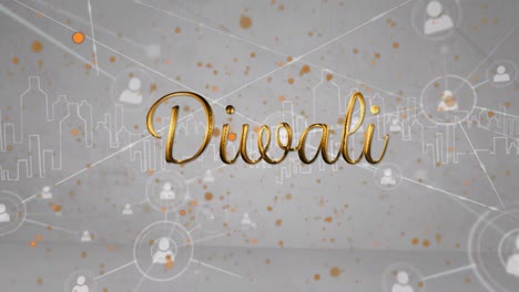 animation of diwali text, network of connections with people icons over 3d cityscape