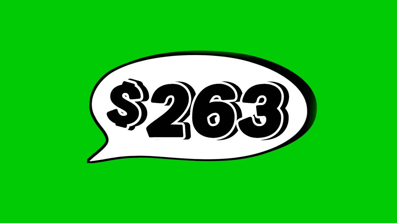 Green screen animation of a "$263" price in a speech bubble. Perfect for sales, ads, or promo videos. Easy to use and customize in your projects video element