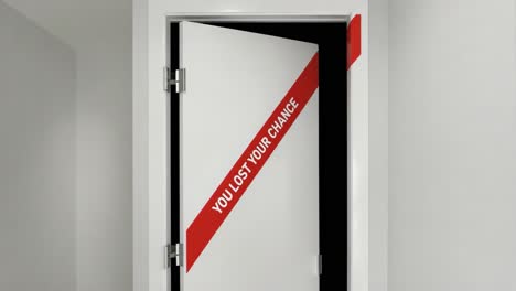 slightly open door sealed with red ribbon with the writing you lost your chance, concept of lost opportunity