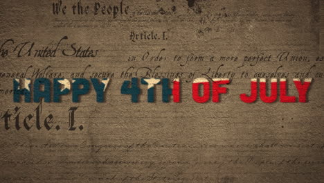 happy 4th of july text against u.s. constitution text rolling