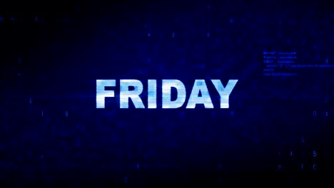 friday text digital noise twitch glitch distortion effect error animation.