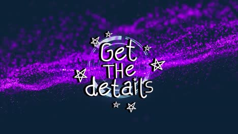 Animation-of-get-the-details-text-over-purple-spots-on-black-background