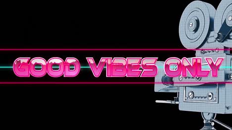 Animation-of-good-vibes-only-text-in-pink-metallic-letters-over-camera-and-neon-lines