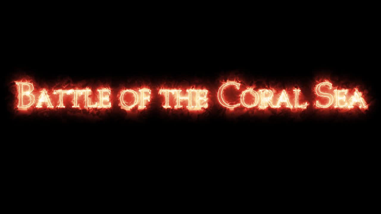 산호 바다의 전투는 불로 쓰여져 있습니다.