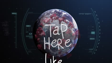 animation of tap here text and data processing over globe and virus cells