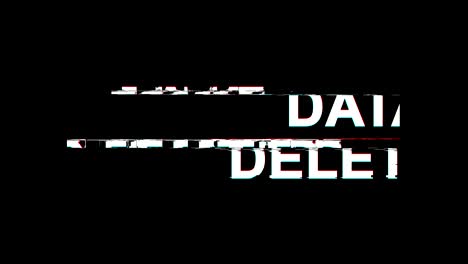 data deleted glitch effect text digital tv distortion 4k loop animation