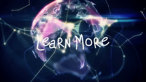 animation of learn more text over globe