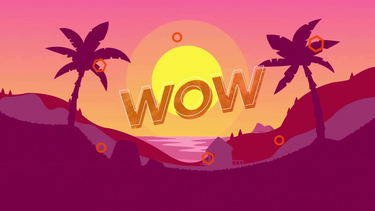 All'avvio, lettere WOW 3D che si ingrandiscono, forme che si allontanano rivelando il sole che sorge all'alba tropicale.