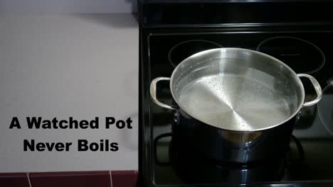 a watched pot never boils by timelapse with title