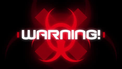 animation of the word warning written over health hazard sign on black background