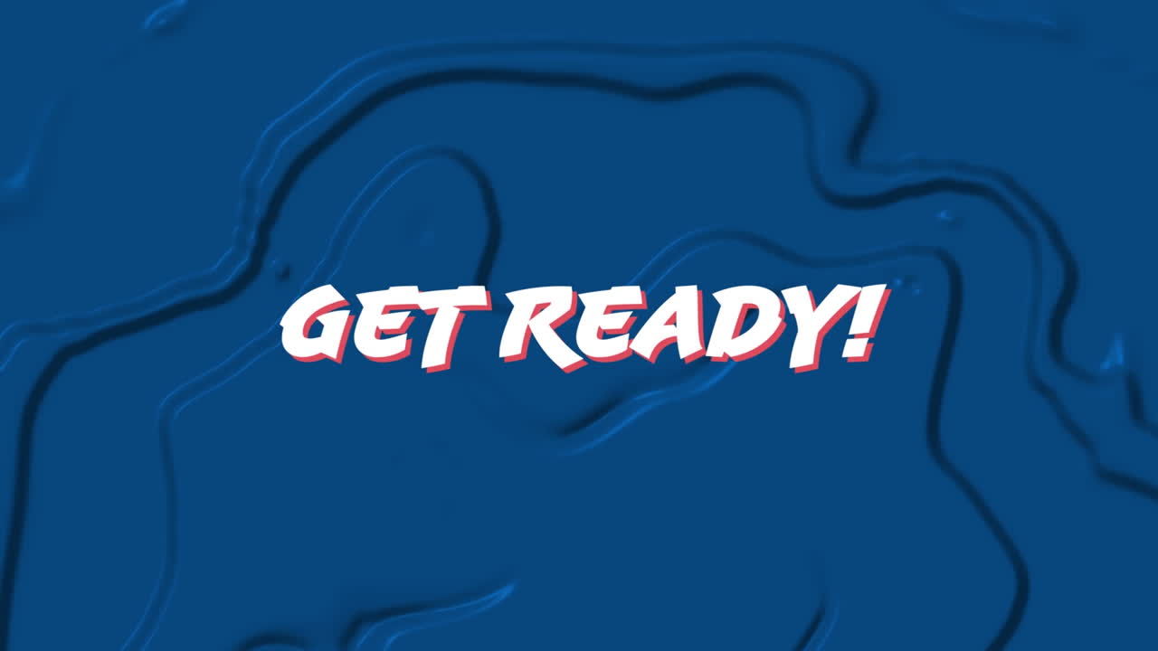 Animation of white words Get Ready over blue, liquid background