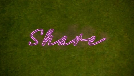 animation of neon share text over textured background