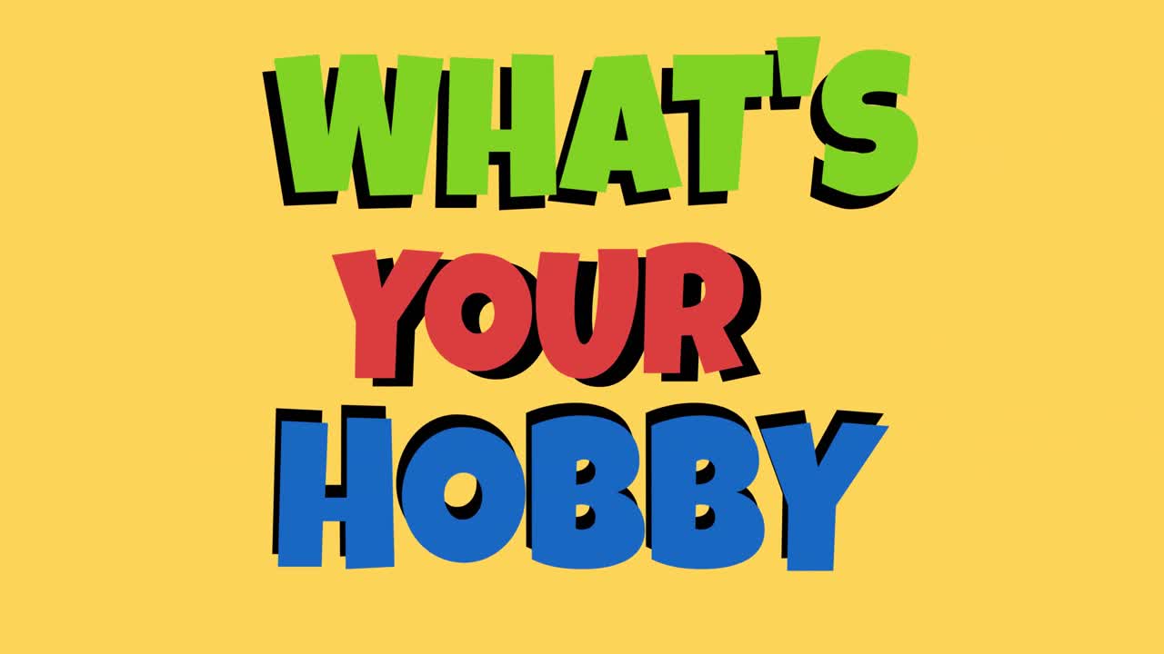 Animation of what's your hobby text in green, red and blue on yellow background