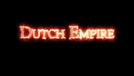 dutch empire written with fire. loop