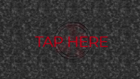 digital animation of neon red tap here text banner against textured grey background