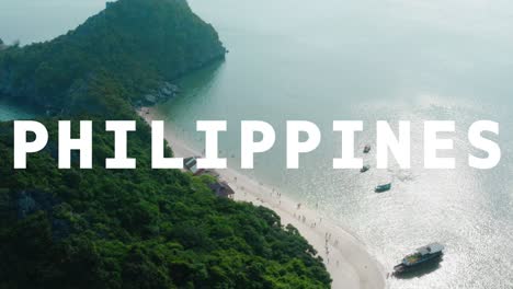 drone shot of ocean and beach overlaid with animated graphic spelling out philippines