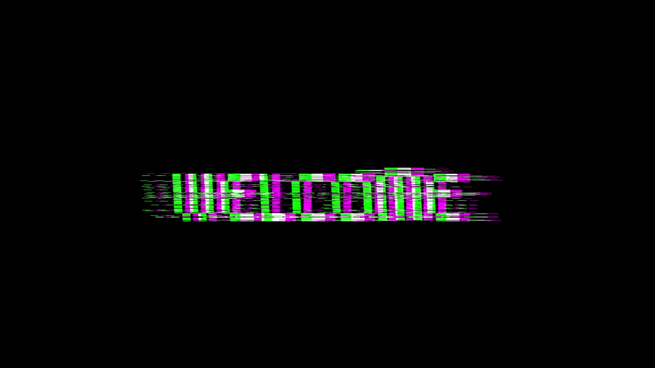Retro Glitch Welcome Text Animation on Black Background