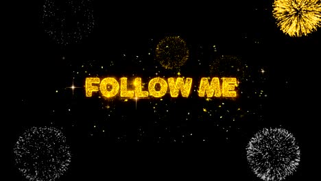 follow me text reveal on glitter golden particles firework.