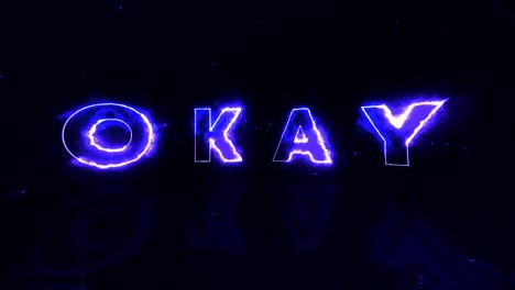 neon sign with the word okay